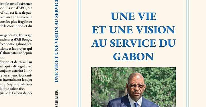 Alexandre Barro Chambrier publie "Une vie et une Vision au service du Gabon" © Le Confidentiel.